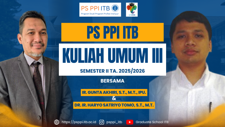 Kuliah Umum 3 Semester II 2025/2026 bersama Dr. Ir. Haryo Satriyo Tomo, S.T., M.T. & Ir. Gunta Akhiri, S.T., M.T., IPU.
